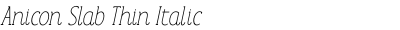 Anicon Slab Thin Italic